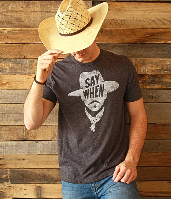 The Say When Graphic T-Shirt